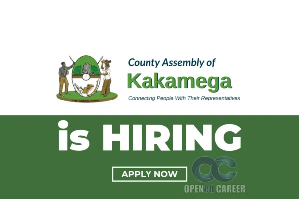 Kakamega County Assembly Jobs: 47 Vacancies Announced