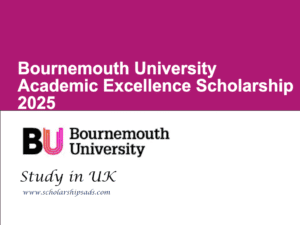 Bournemouth University Academic Excellence Scholarship 2025 (1)